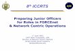 Education and Enculturation of  Junior Officers in USN FORCEnet & Network Centric Operations
