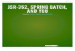 JSR-352, Spring Batch and You