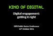 Getting digital engagement right