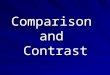 Comparison and contrast writing #3.ppt