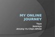 My Online Journey