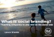 What is Social Branding?