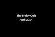The Friday quiz 3