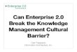 Can E2.0 Break Through the KM Cultural Barrier