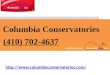 Columbia Conservatories (410) 702-4637
