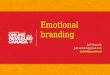 ORC2013 emotional branding (slideshare)