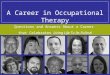 A Career in Occupational Therapy