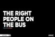 WNC- Getting the Right People on the Bus