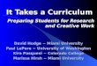 It Takes a Curriculum: Preparing Students for Research and Creative Work