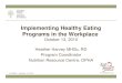Implementing Healthy Eating Programs in the Workplace