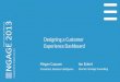 Engage 2013 - Designing a cx dashboard
