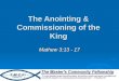 The commisioning of the king