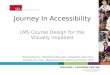 ETUG Spring 2013 - Journey in Accessibility for Online Course Design by Kar-On Lee and Matthew Menzies