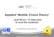 Applied mobile chaos theory