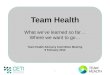 Team health presentation to advisory commmittee 9 february 2012
