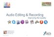 Intro to Audio Editing & Recording