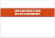 Organisation development