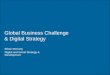 Global Business Challenge& Digital Strategy