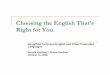 Choosing the English That’s Right for You: Simplified Technical English and Other Controlled Languages