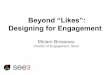 Beyond  likes-- design for engagement