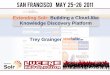 Extending Solr: Behind CareerBuilder’s Cloud-like Knowledge Discovery Platform, By Trey Grainger