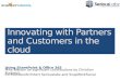 Innovating with customers & partners in the cloud