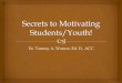 Secrets to Motivating Students / Youth