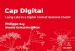 Philippe Roy (Capdigital, Paris): Creating Living Labs in a Digital Content Cluster