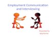 Employment communication and interviewing