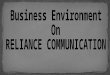business environment of reliance communication 