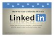 How To Use LinkedIn Wisely
