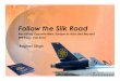 Follow The Silk Road: Recruiting Opportunities, Europe to Asia and Beyond