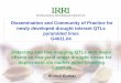 GRM 2013: Dissemination and Community of Practice for newly developed drought tolerant QTLs pyramided lines and Detecting and fine mapping QTLs with major effects on rice yield under