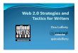 National Writers Union 2013 - Web 2.0 Strategies and Tactics for Writers