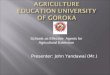 Agriculture Education University of Goroka, Schools as Effective Agents for Agricultural Extension