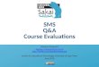 SMS, Q&A and Course Evaluations in Sakai