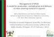Management of SPVD: A model for production, multiplication and delivery of clean planting material in Uganda