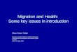 Migration and Health: Some Key Issues, Dr Mary Haour-Knipe