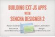 Building Ext JS Apps with Designer