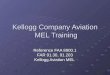 Kellogg Company Aviation MEL Training Power Point