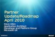 Partner Roadmap April 2010