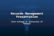 HCR 210 Week 9 Final Project Records Management Presentation