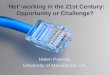 Net'-working in the 21st Century: Opportunity or Challenge?