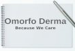 Omorfo Derma: A Skin Care Product for Men
