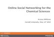 Online social networking for the chemical sciences
