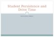 Student Persistence And Drive Time