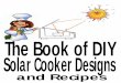 97361077 the Book of DIY Solar Cooker Designs and Recipes