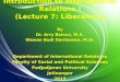 Introduction to IR 2013 - Lecture 7 Liberalism