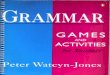 80536178 Grammar Games and Activities Peter Watcyn Jones