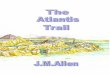 The Atlantis Trail (Atlantis the Andes Trilogy) by J.M. Allen (2010)